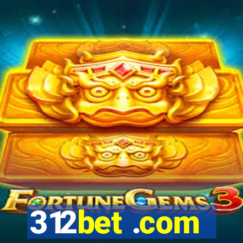 312bet .com